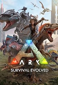 Primary photo for ARK: Survival Evolved Primary photo for ARK: Survival Evolved