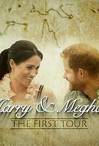 Primary photo for Harry & Meghan: The First Tour Primary photo for Harry & Meghan: The First Tour