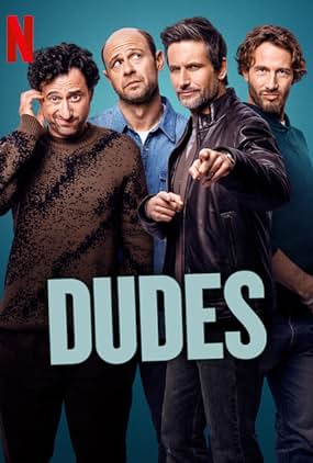 Dudes