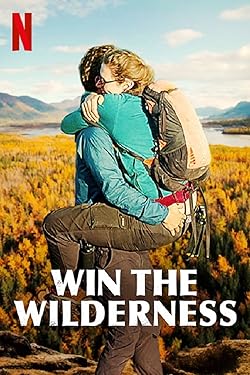Poster of Win The Wilderness: Alaska