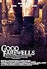 Primary photo for Good Farewells Primary photo for Good Farewells