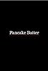Primary photo for Pancake Batter