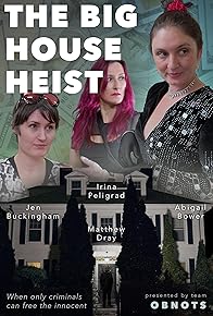 Primary photo for The Big House Heist