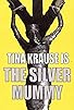 Primary photo for The Silver Mummy Primary photo for The Silver Mummy