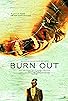 Primary photo for Burn Out Primary photo for Burn Out