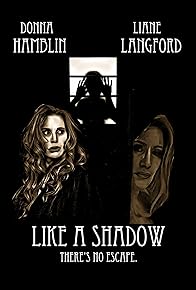 Primary photo for Like a Shadow