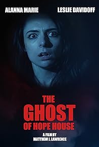 Primary photo for The Ghost of Hope House