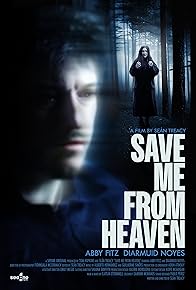 Primary photo for Save Me from Heaven Primary photo for Save Me from Heaven