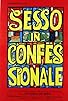Primary photo for Sesso in confessionale Primary photo for Sesso in confessionale