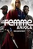 Primary photo for La Femme Anjola Primary photo for La Femme Anjola