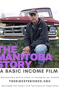Primary photo for The Manitoba Story: A Basic Income Film