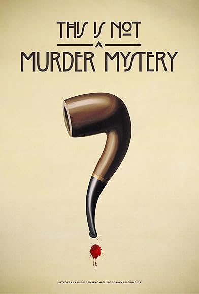 Primary photo for This is Not a Murder Mystery Primary photo for This is Not a Murder Mystery