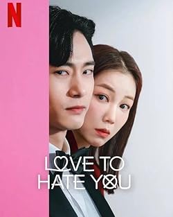 Poster of Love To Hate You