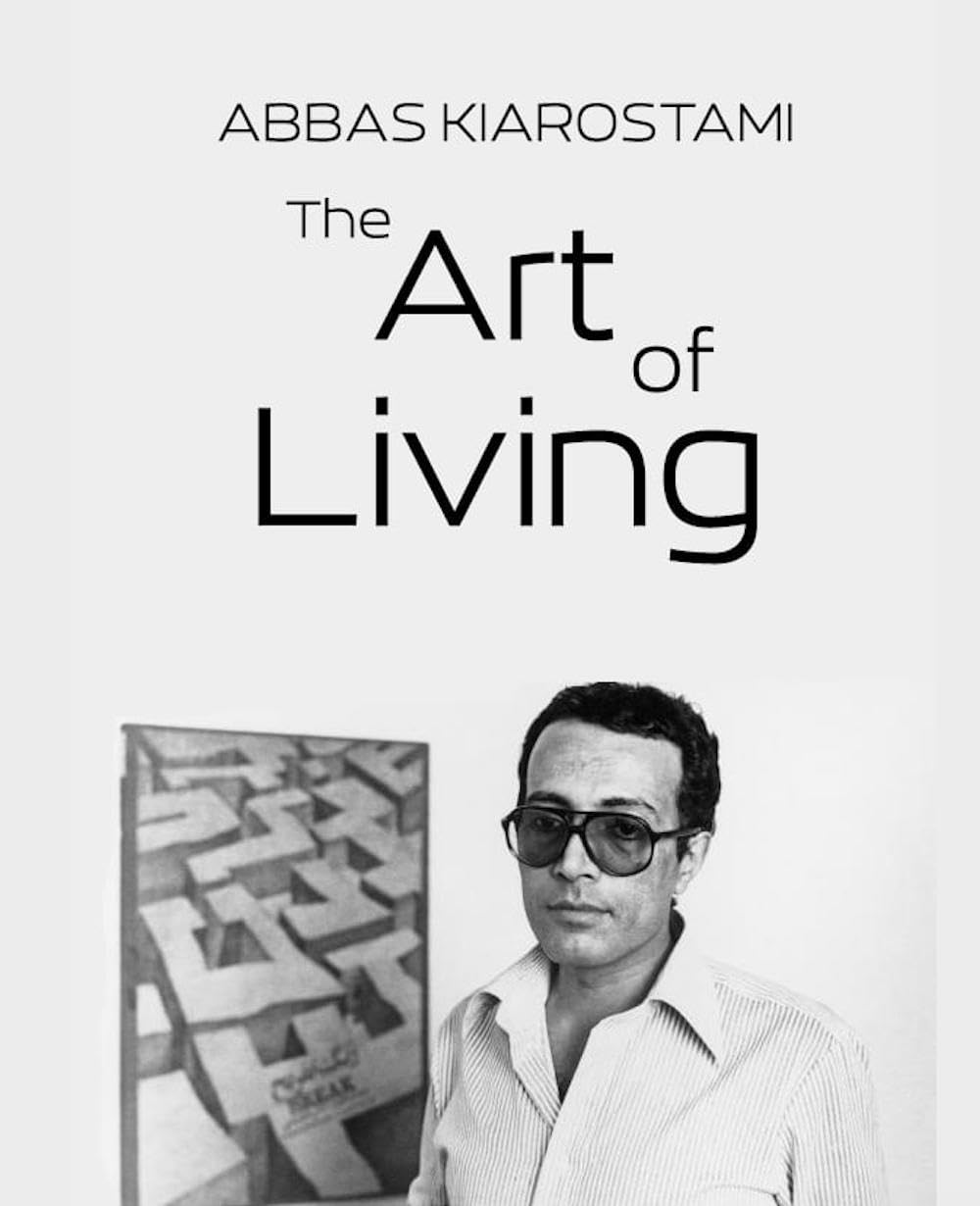 Abbas Kiarostami: The Art of Living (2003)