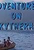 Primary photo for Adventures on Kythera Primary photo for Adventures on Kythera