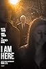 Primary photo for I Am Here