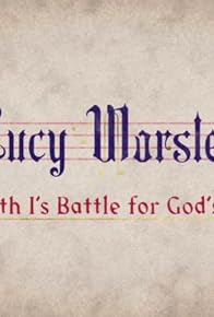 Primary photo for Lucy Worsley: Elizabeth I's Battle for God's Music