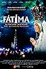 Primary photo for Fatima the Ultimate Mystery Primary photo for Fatima the Ultimate Mystery
