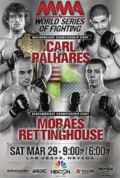 Primary photo for World Series of Fighting 9: Carl vs. Palhares Primary photo for World Series of Fighting 9: Carl vs. Palhares