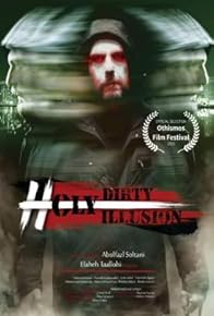 Primary photo for Dirty Holy Illusion