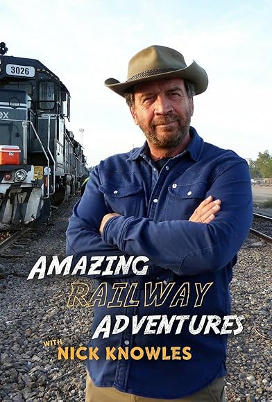 Primary photo for Amazing Railway Adventures with Nick Knowles Primary photo for Amazing Railway Adventures with Nick Knowles