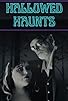 Primary photo for Hallowed Haunts Primary photo for Hallowed Haunts