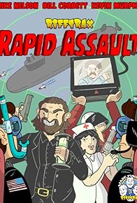 Primary photo for Rifftrax: Rapid Assault