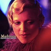 Primary photo for Madonna: Deeper and Deeper (David's Radio Edit) Primary photo for Madonna: Deeper and Deeper (David's Radio Edit)