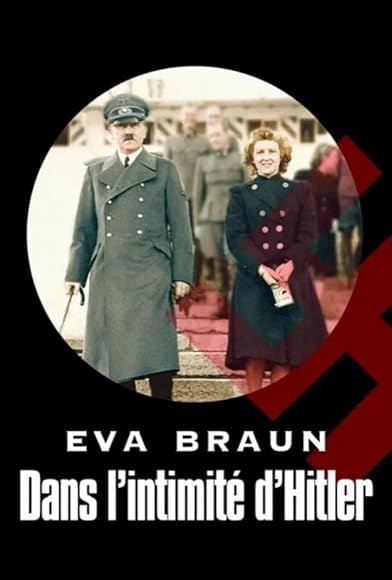 Primary photo for Eva Braun, images intimes Primary photo for Eva Braun, images intimes
