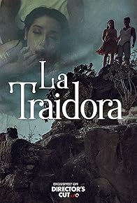 Primary photo for La traidora Primary photo for La traidora
