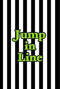 Primary photo for Jump in Line
