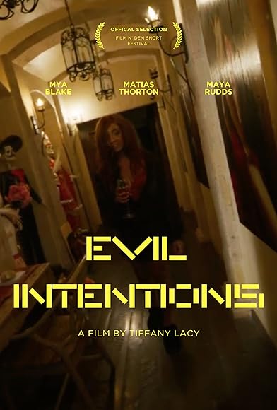 Primary photo for Evil Intentions Primary photo for Evil Intentions