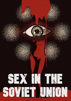 Poster of Sex in the Soviet Union