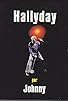 Primary photo for Hallyday par Johnny Primary photo for Hallyday par Johnny