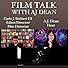 Primary photo for Film Talk with AJ Dean Carlo J. Barbieri III Ep 113 Primary photo for Film Talk with AJ Dean Carlo J. Barbieri III Ep 113