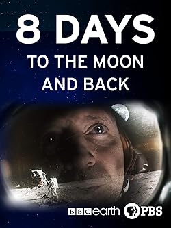 Poster of 8 Days: To the Moon and Back