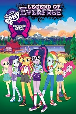 Poster of My Little Pony: Equestria Girls – Legend of Everfree