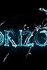 Primary photo for Horizon: The Truth Emerges Primary photo for Horizon: The Truth Emerges