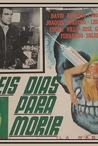 Primary photo for Seis días para morir Primary photo for Seis días para morir