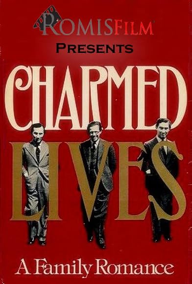 Primary photo for Charmed Lives: A Family Romance Primary photo for Charmed Lives: A Family Romance