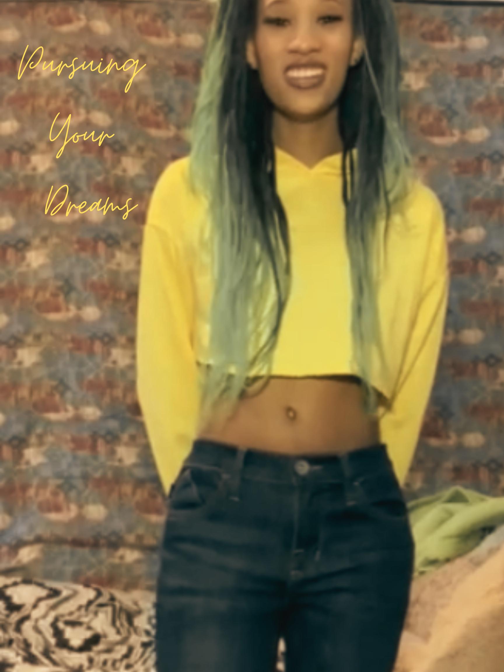 Pursuing Your Dreams