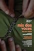 Primary photo for Mis dos voces Primary photo for Mis dos voces
