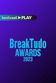 Primary photo for BreakTudo Awards 2023 Primary photo for BreakTudo Awards 2023