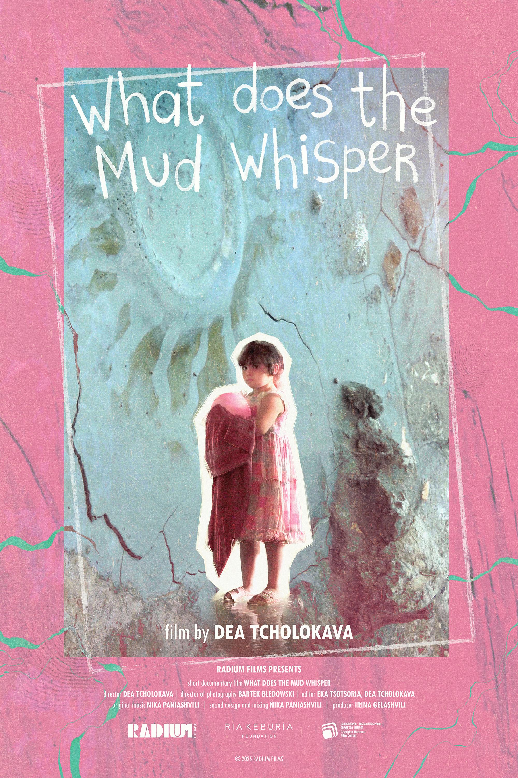 What does the mud whisper