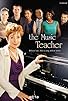 Primary photo for The Music Teacher Primary photo for The Music Teacher
