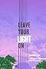 Primary photo for Leave Your Light On