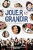 Primary photo for Jouer et grandir
