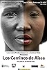Primary photo for Los Caminos de Aissa Primary photo for Los Caminos de Aissa