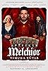 Primary photo for Melchior the Apothecary: The Executioner's Daughter Primary photo for Melchior the Apothecary: The Executioner's Daughter