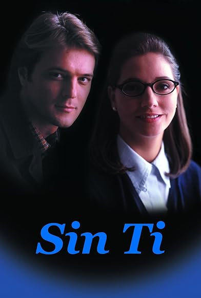 Primary photo for Sin ti Primary photo for Sin ti